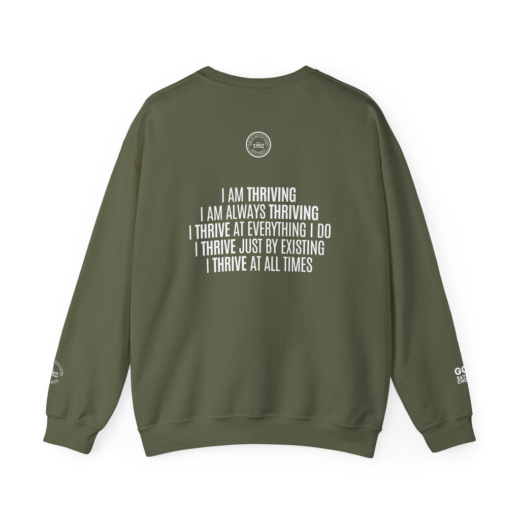 I Am Thriving Crewneck Sweatshirt
