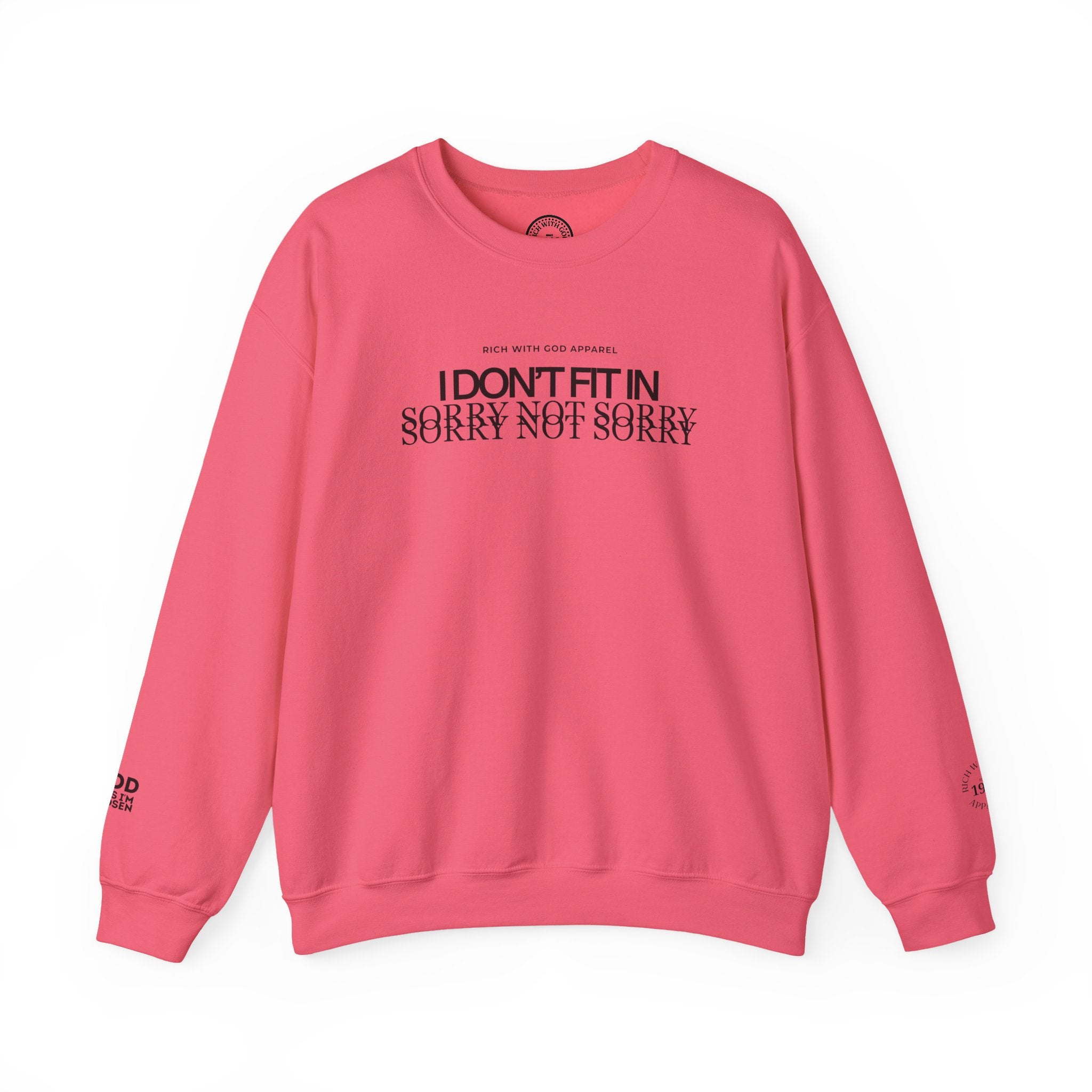 I Don't Fit In Crewneck Sweatshirt