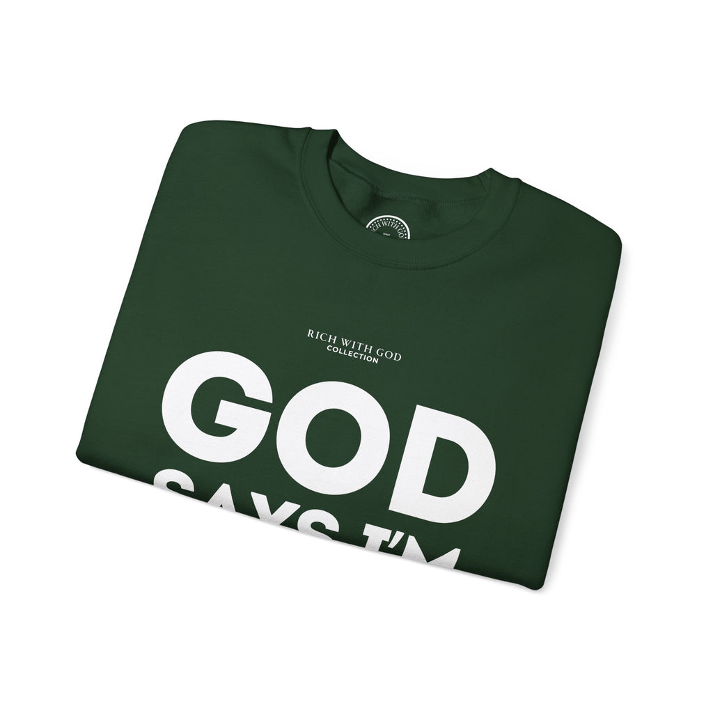 God Says I’m Chosen Crewneck Sweatshirt