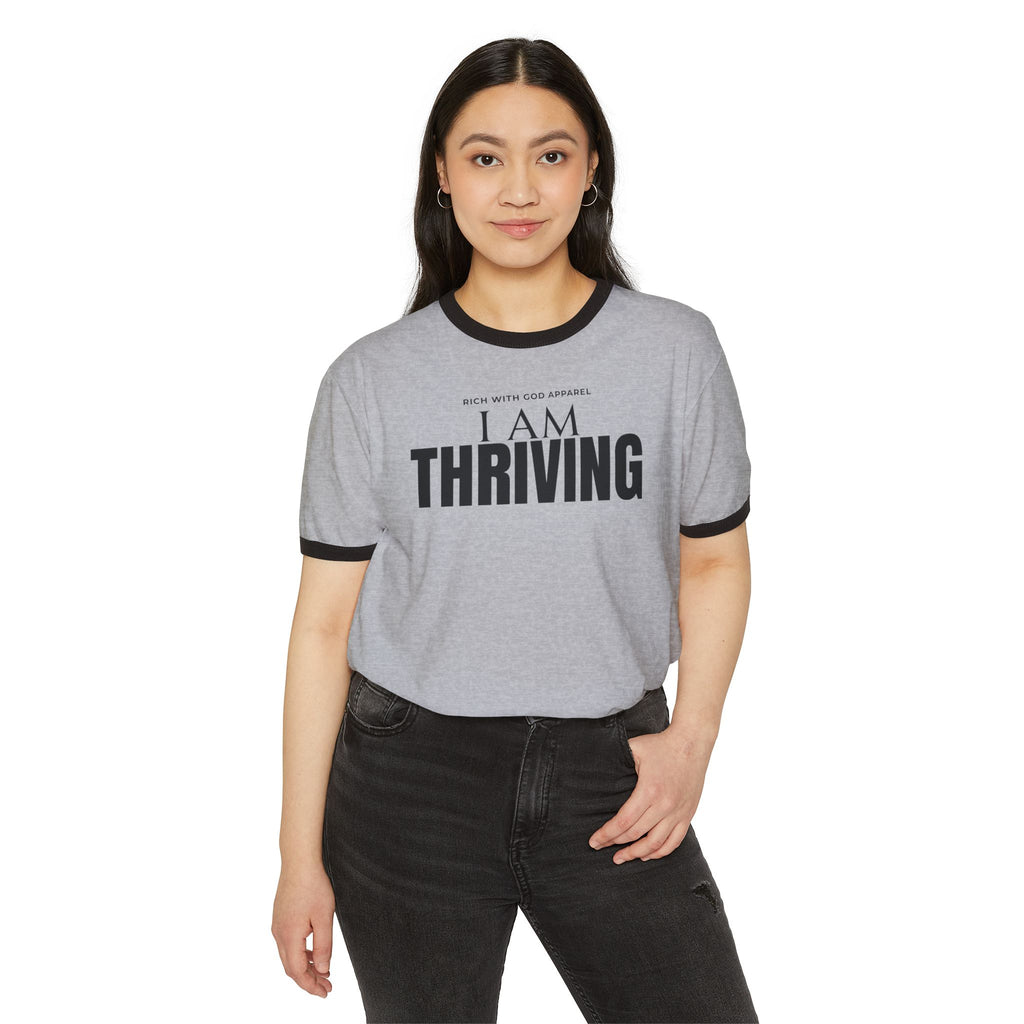 I Am Thriving Unisex Cotton Ringer T-Shirt