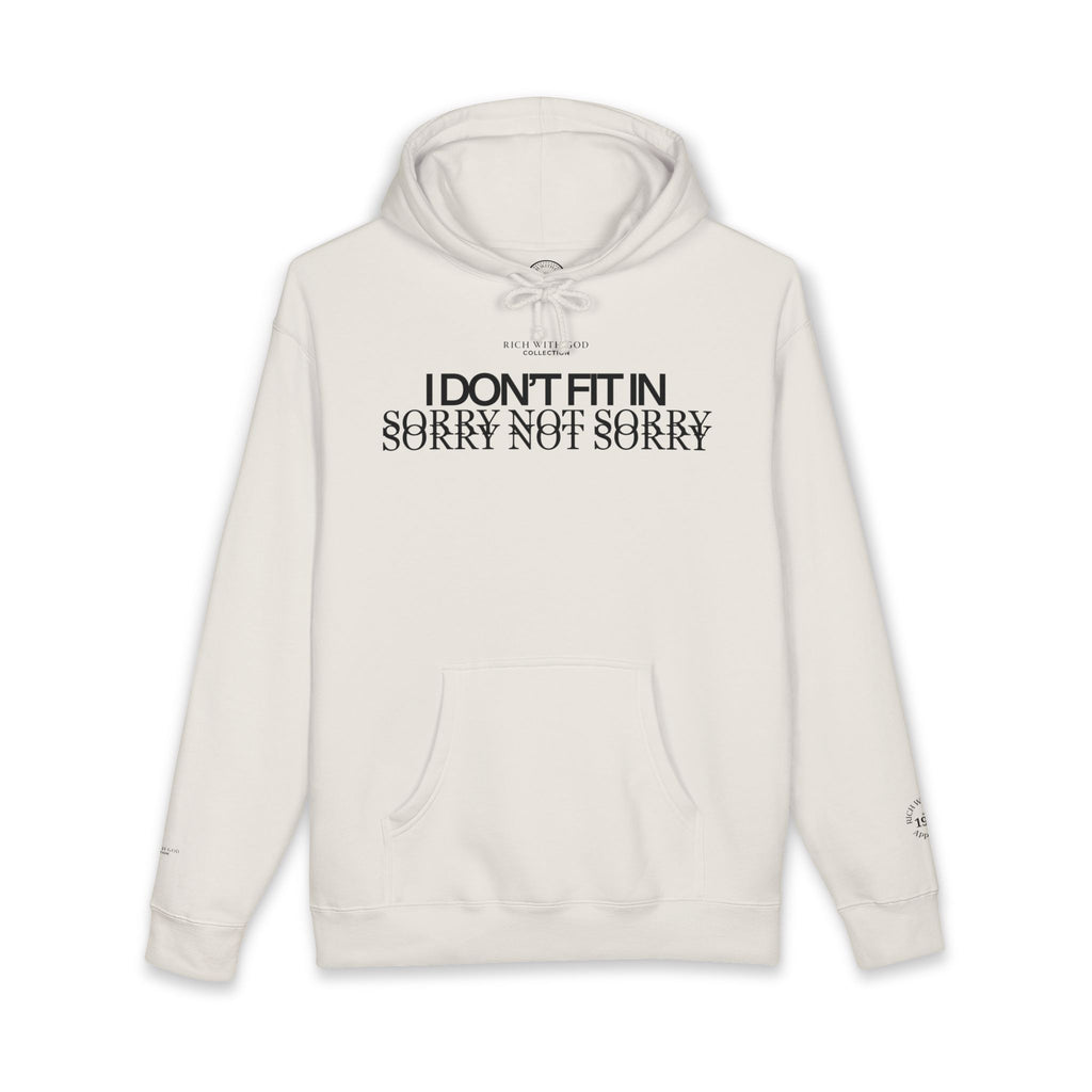 I Don't Fit In Hoodie