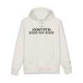 I Don't Fit In Hoodie