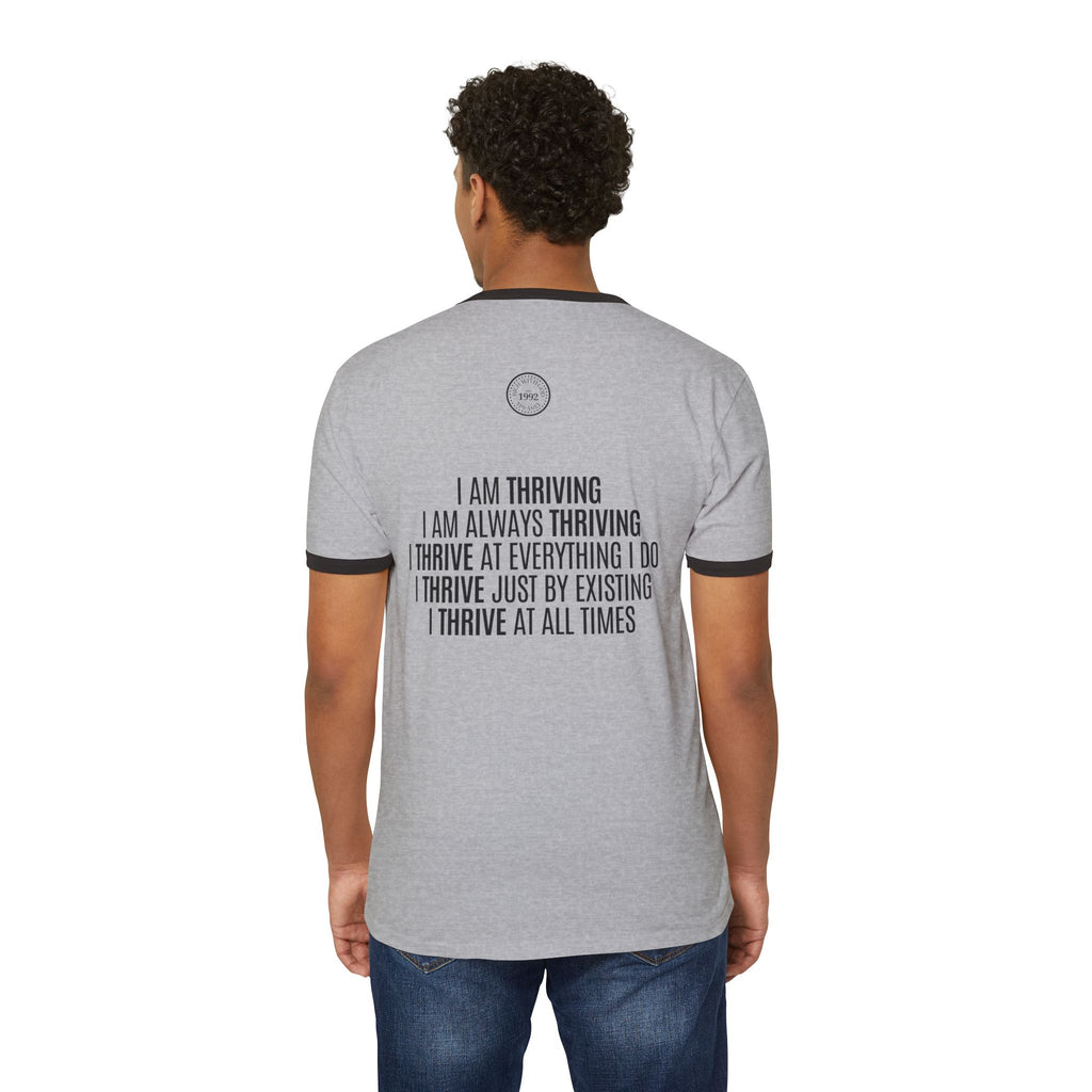 I Am Thriving Unisex Cotton Ringer T-Shirt