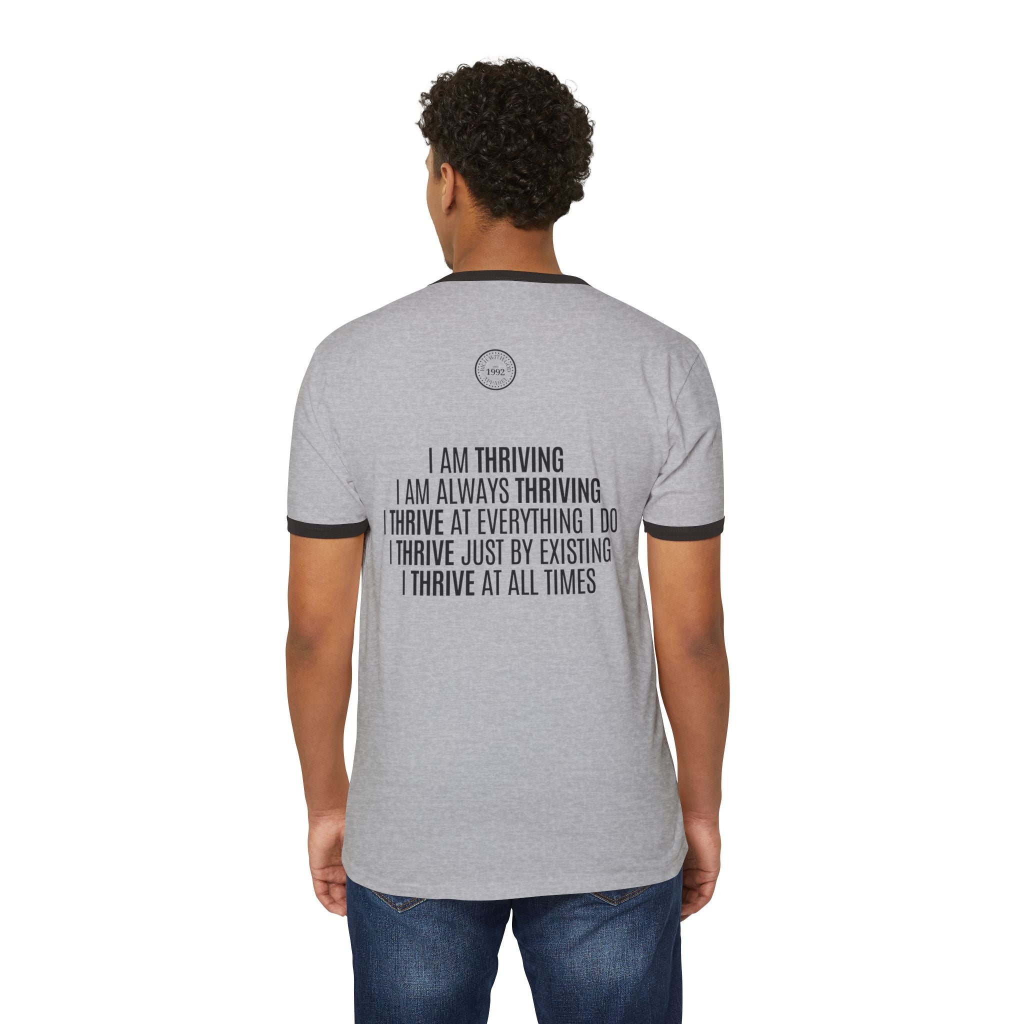I Am Thriving Unisex Cotton Ringer T-Shirt