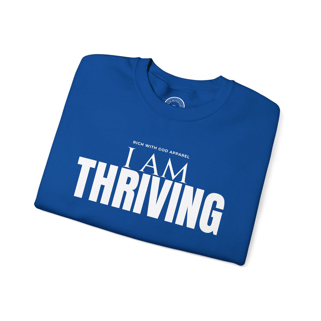 I Am Thriving Crewneck Sweatshirt