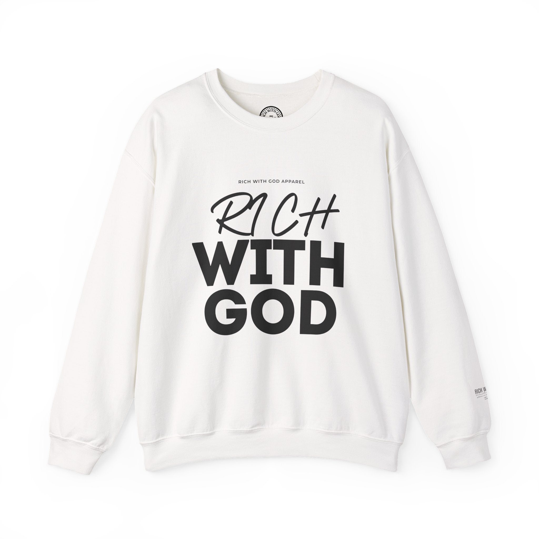 Rich With God Crewneck