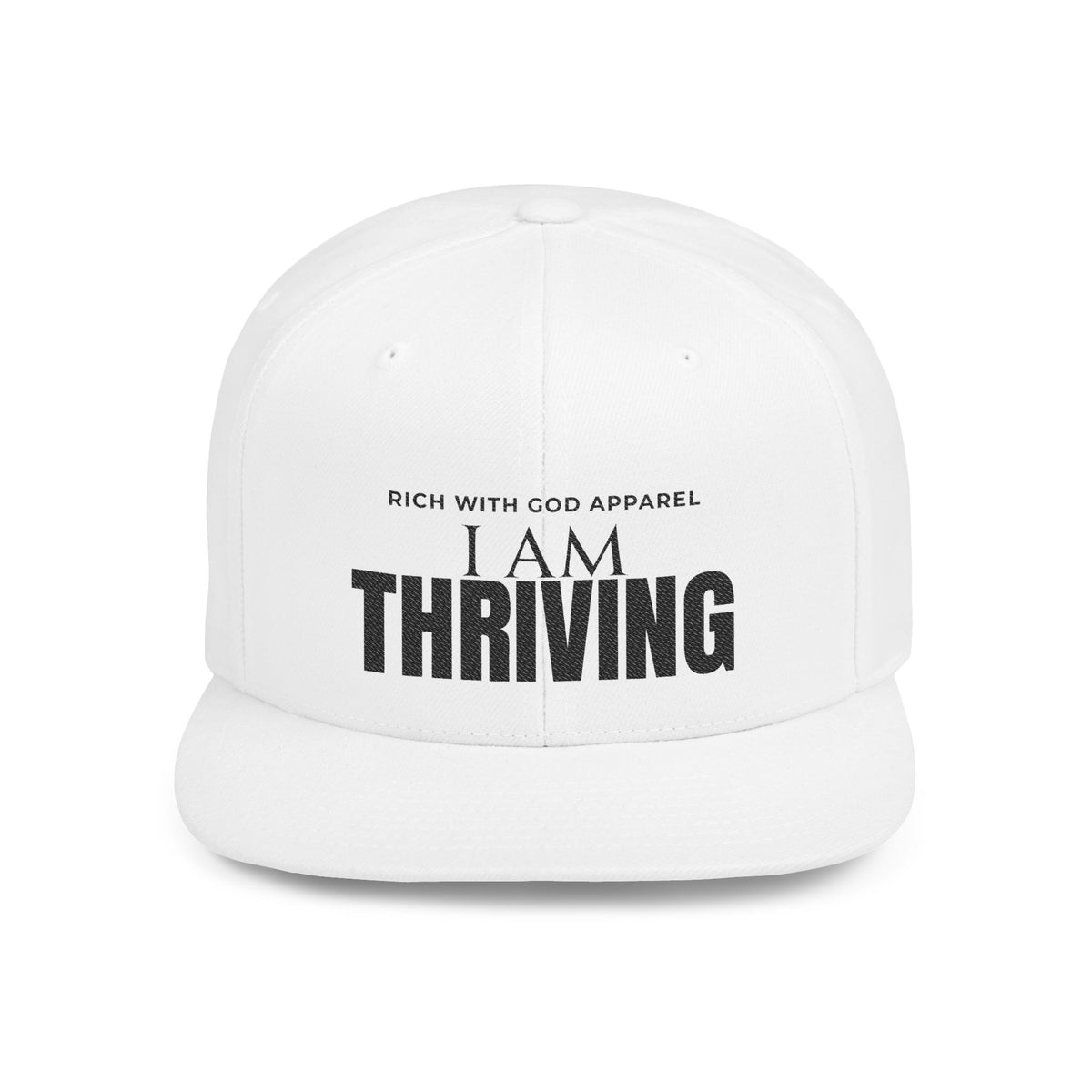 I Am Thriving Flat Bill Snapback