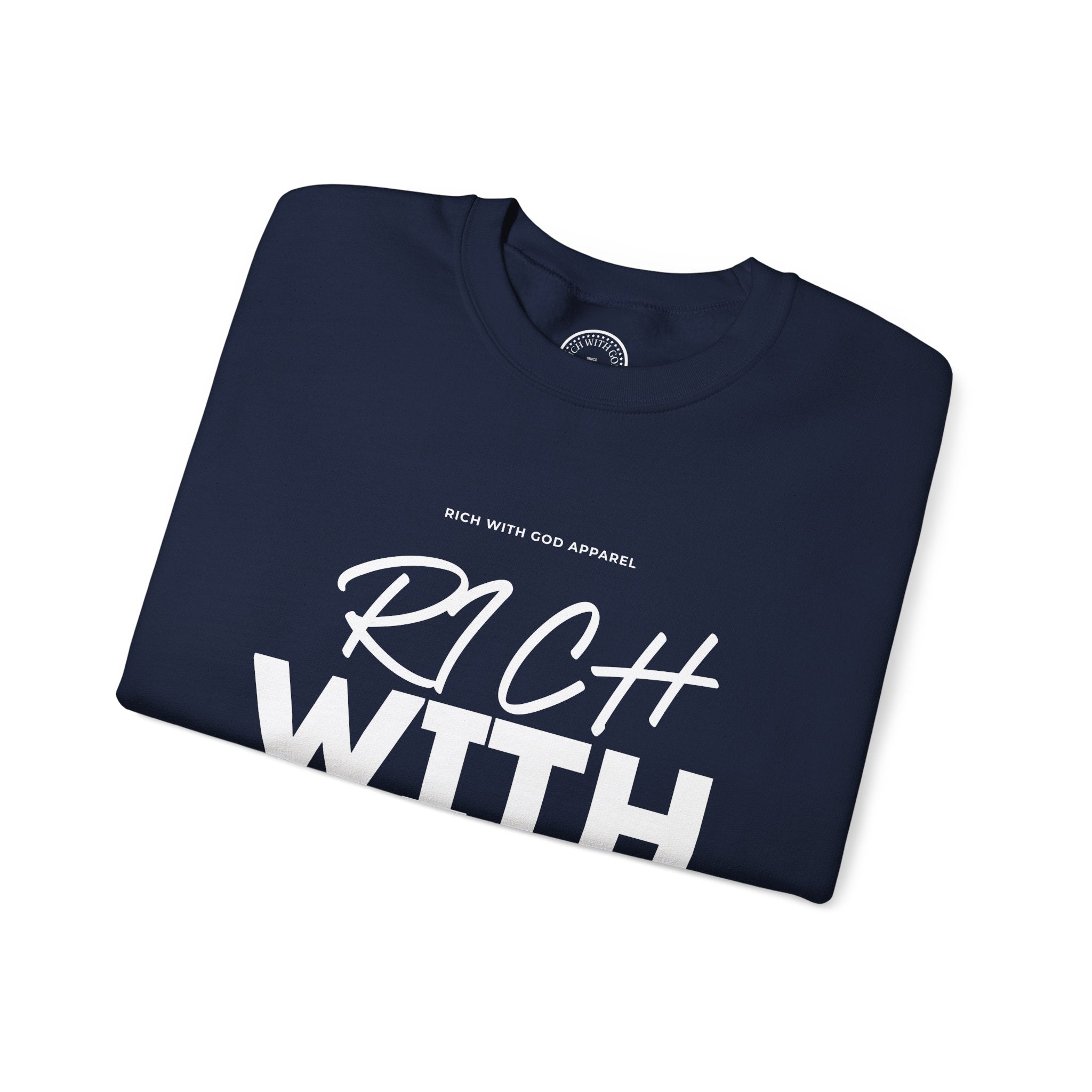 Rich With God Crewneck