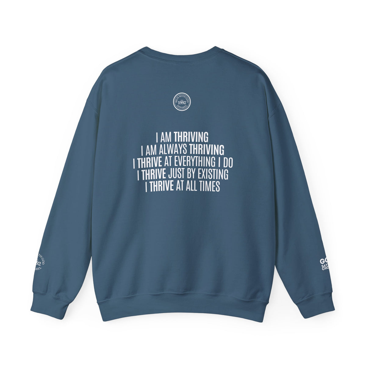 I Am Thriving Crewneck Sweatshirt