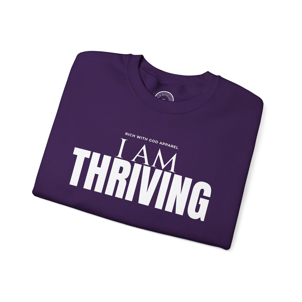 I Am Thriving Crewneck Sweatshirt