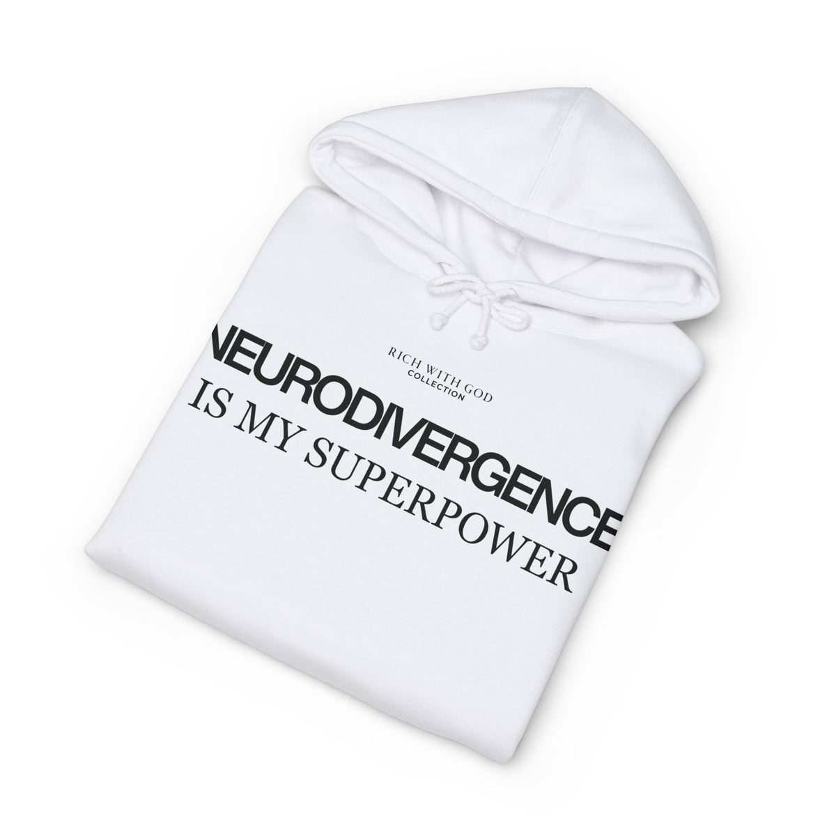 Neurodivergence is My Superpower Hoodie