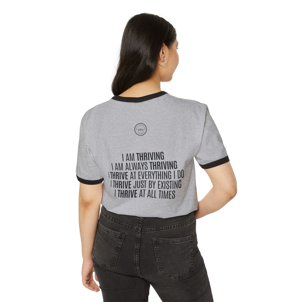 I Am Thriving Unisex Cotton Ringer T-Shirt