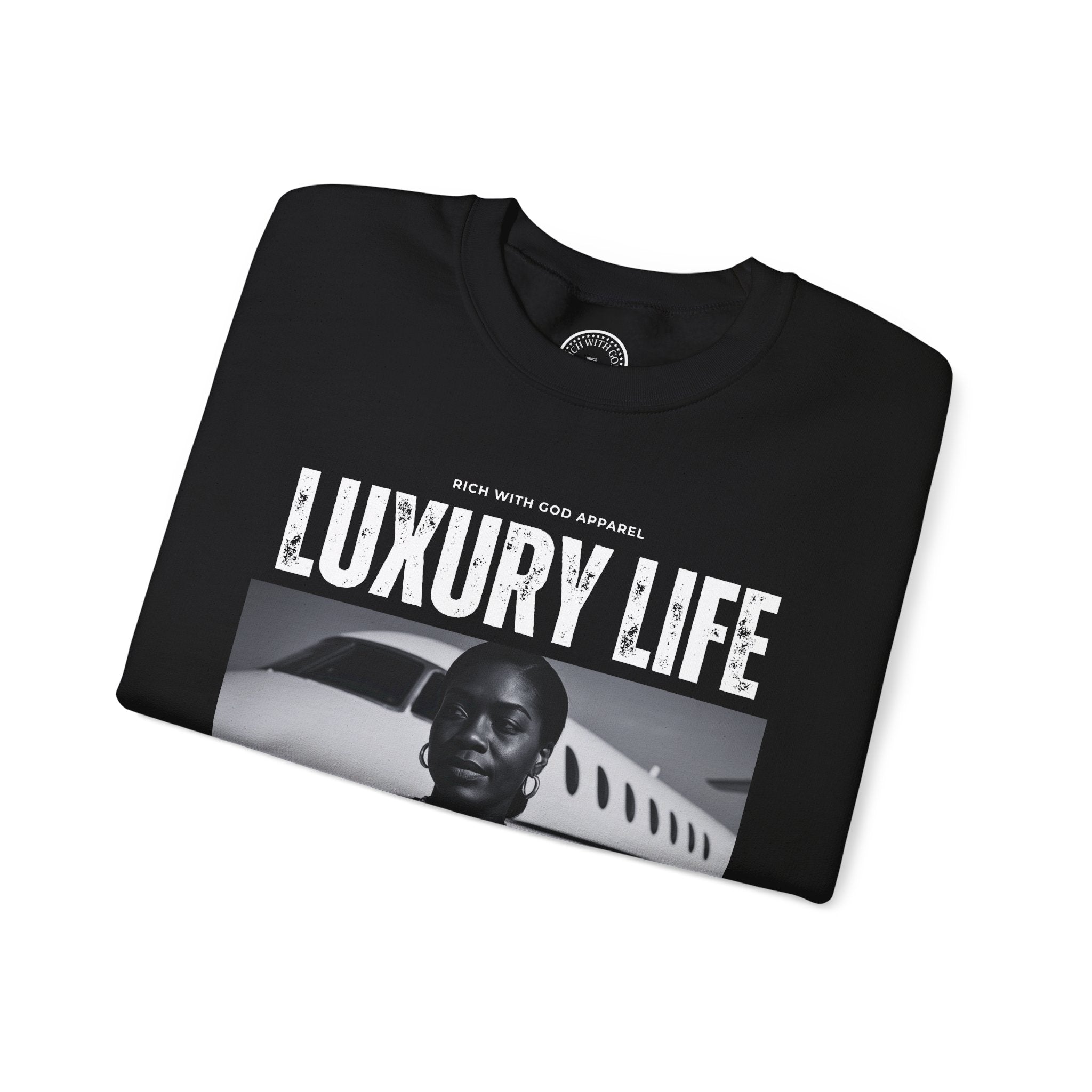 Luxury Life - I Deserve Everything Crewneck Sweatshirt