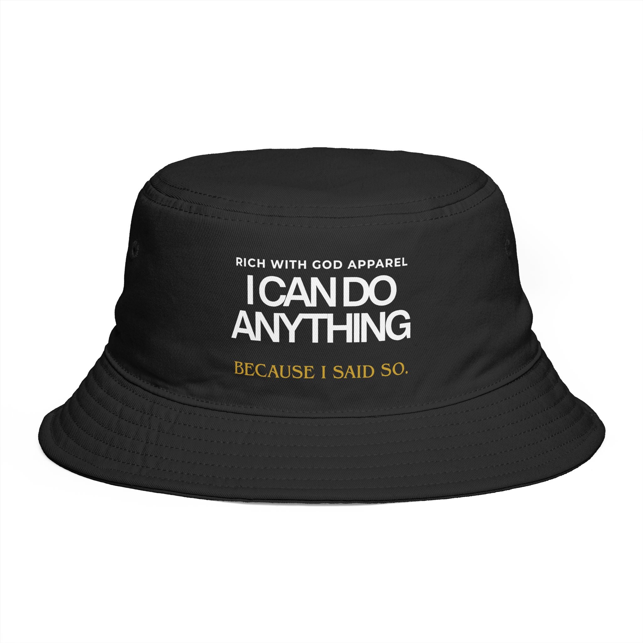 I Can Do Anything Bucket Hat