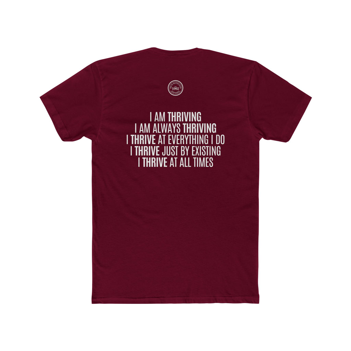 I Am Thriving Crew Tee