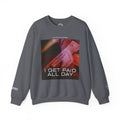 I Get Paid All Day Crewneck Sweatshirt