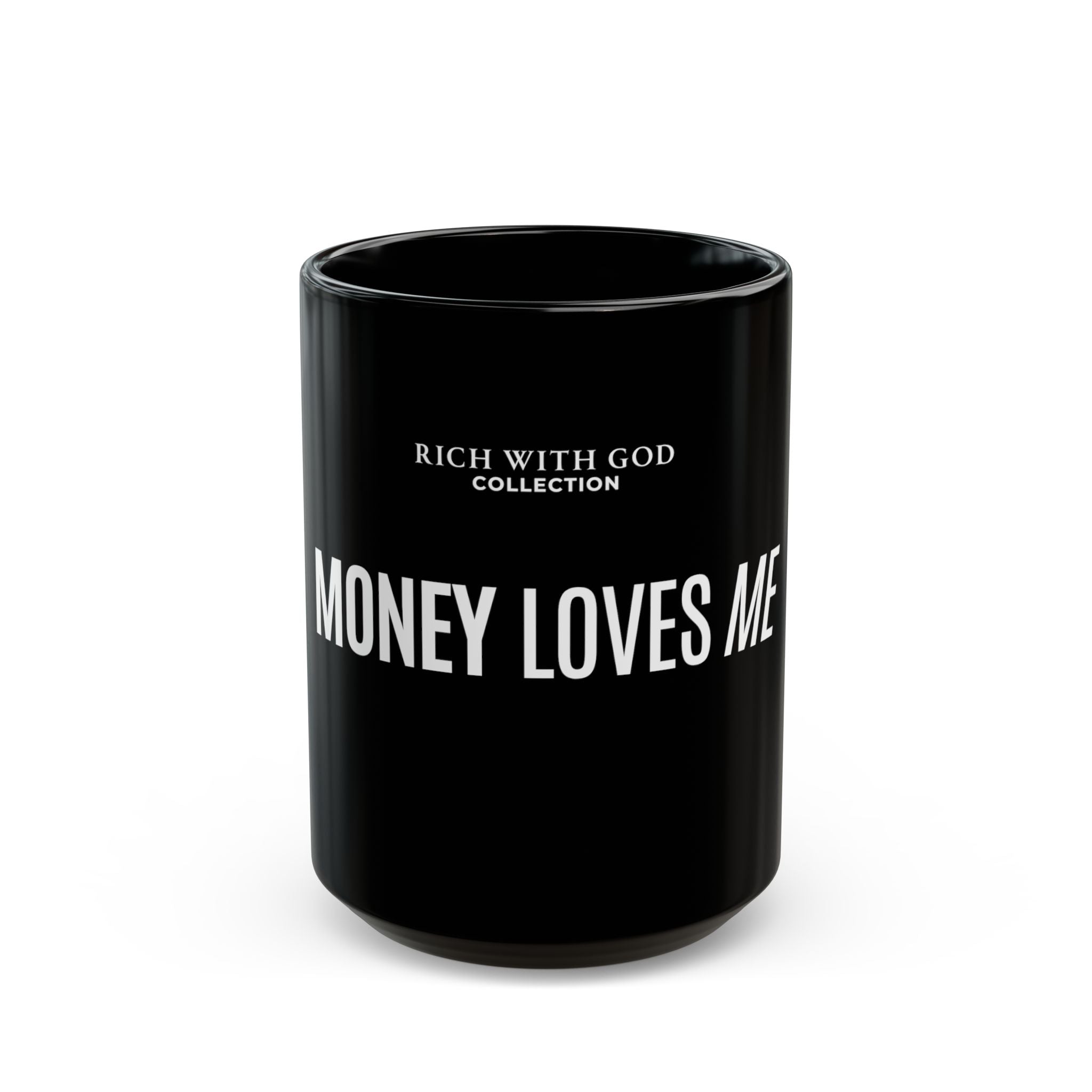 Money Loves Me Black Mug (11oz, 15oz)