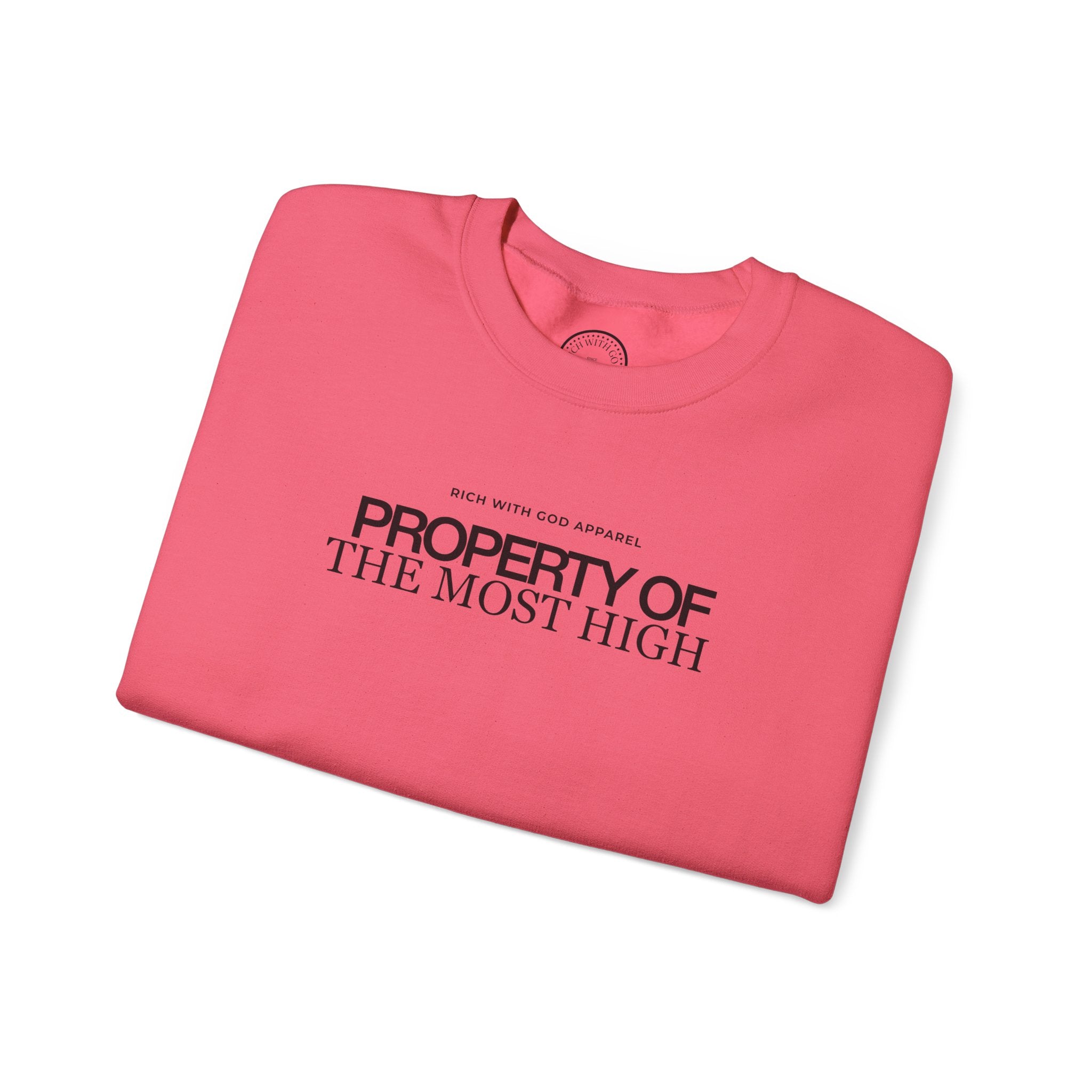 Property of the Most High Crewneck Sweatshirt