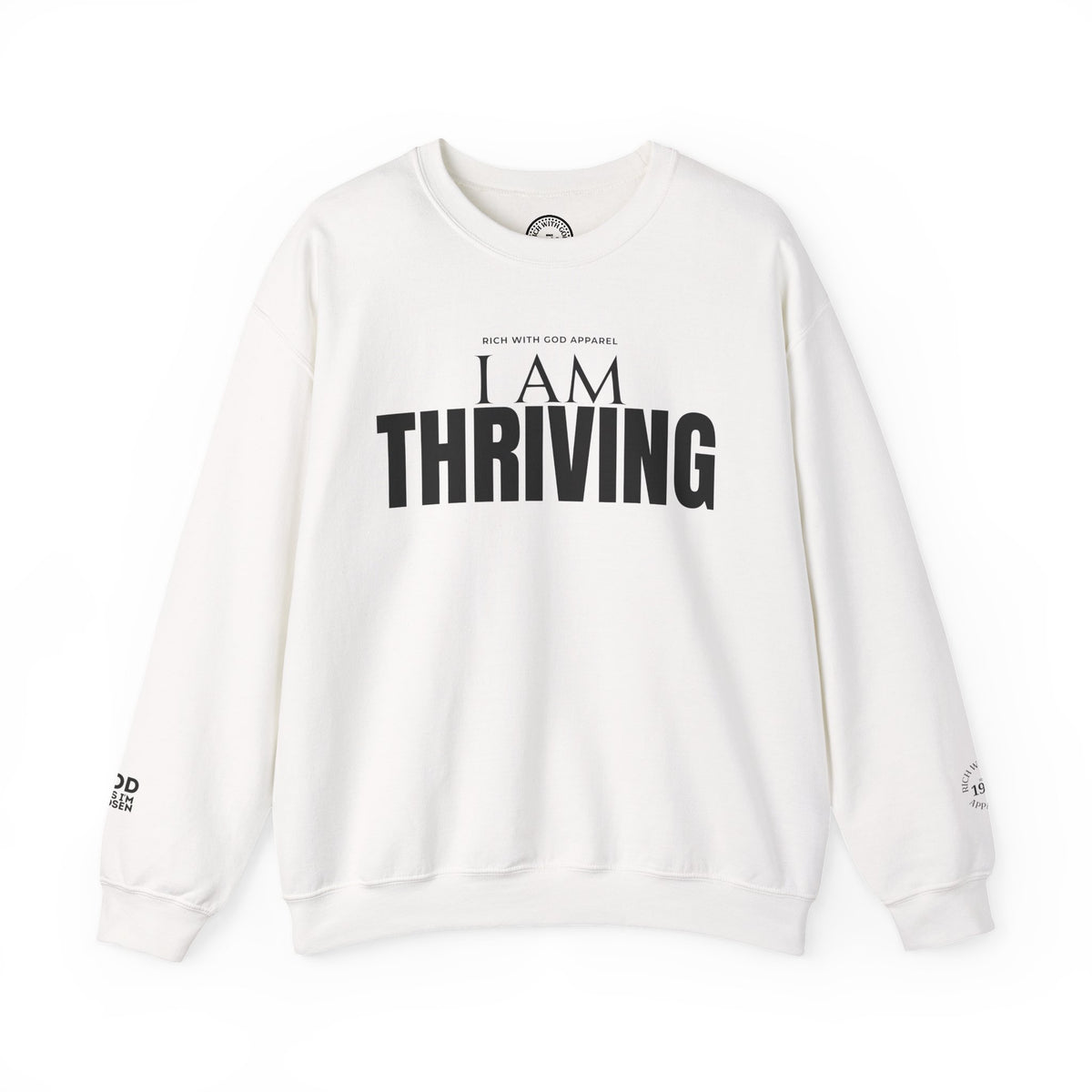 I Am Thriving Crewneck Sweatshirt