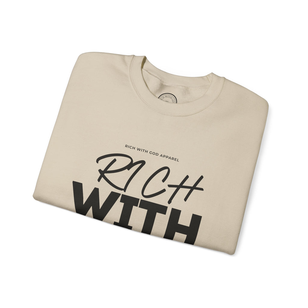 Rich With God Crewneck