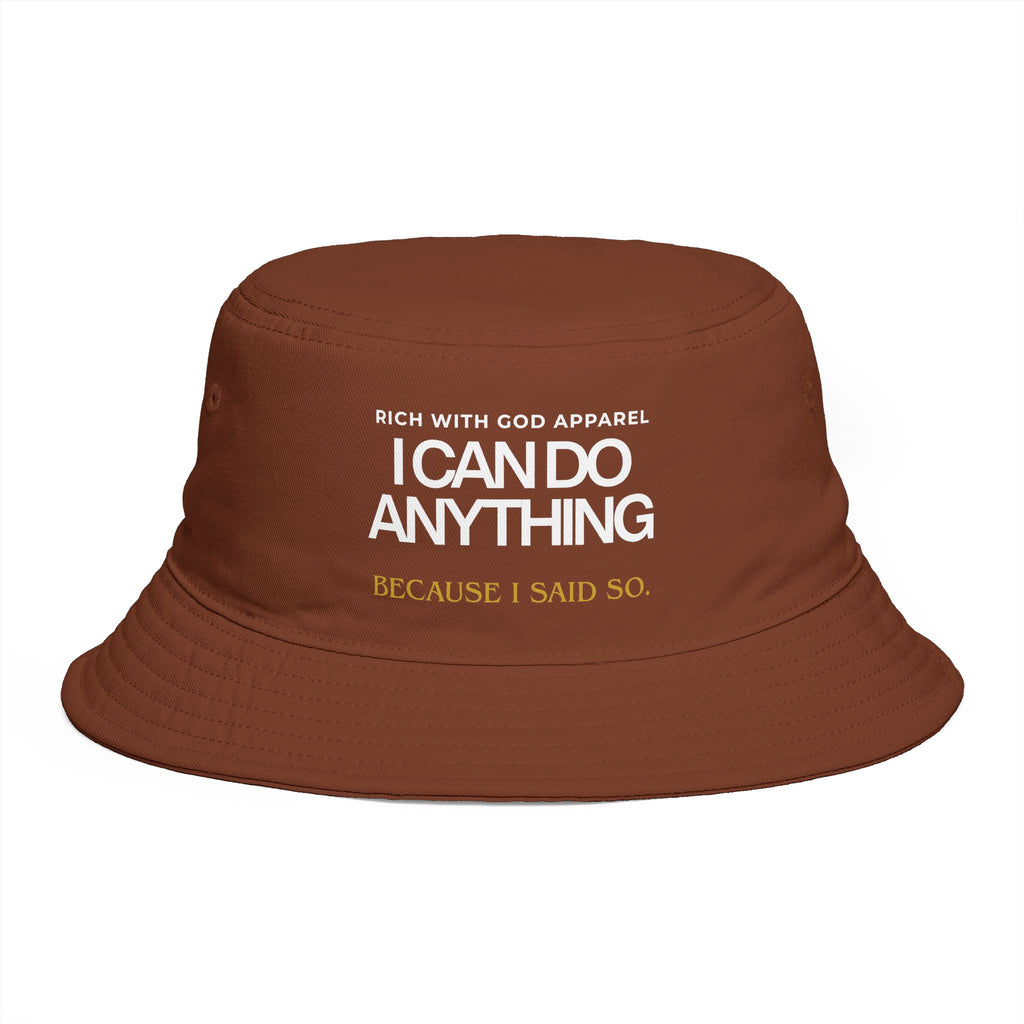 I Can Do Anything Bucket Hat