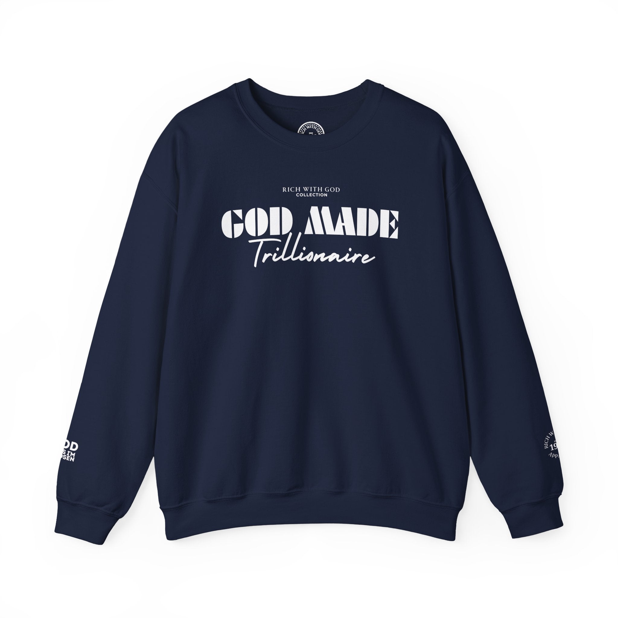 God Made Trillionaire Crewneck Sweatshirt