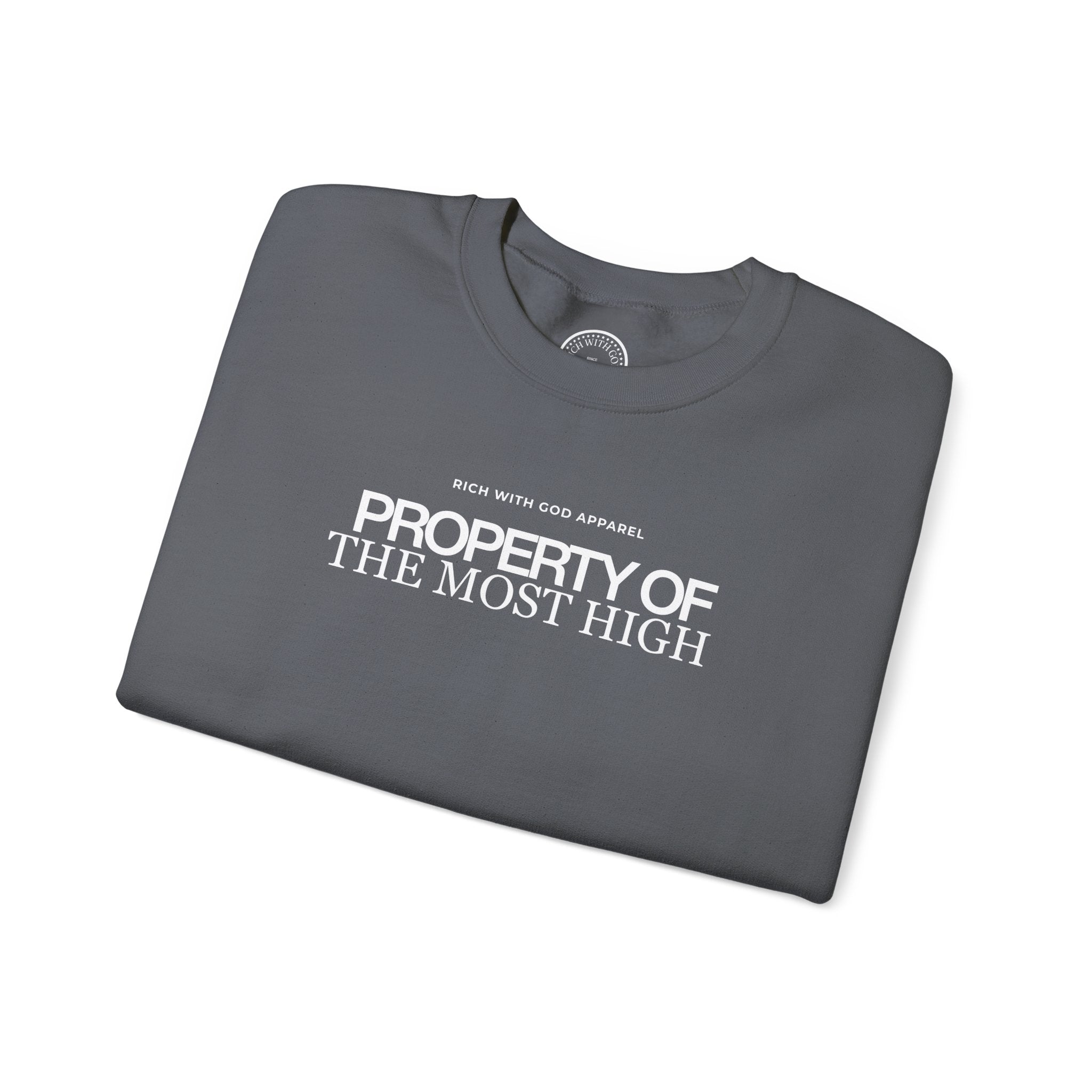 Property of the Most High Crewneck Sweatshirt