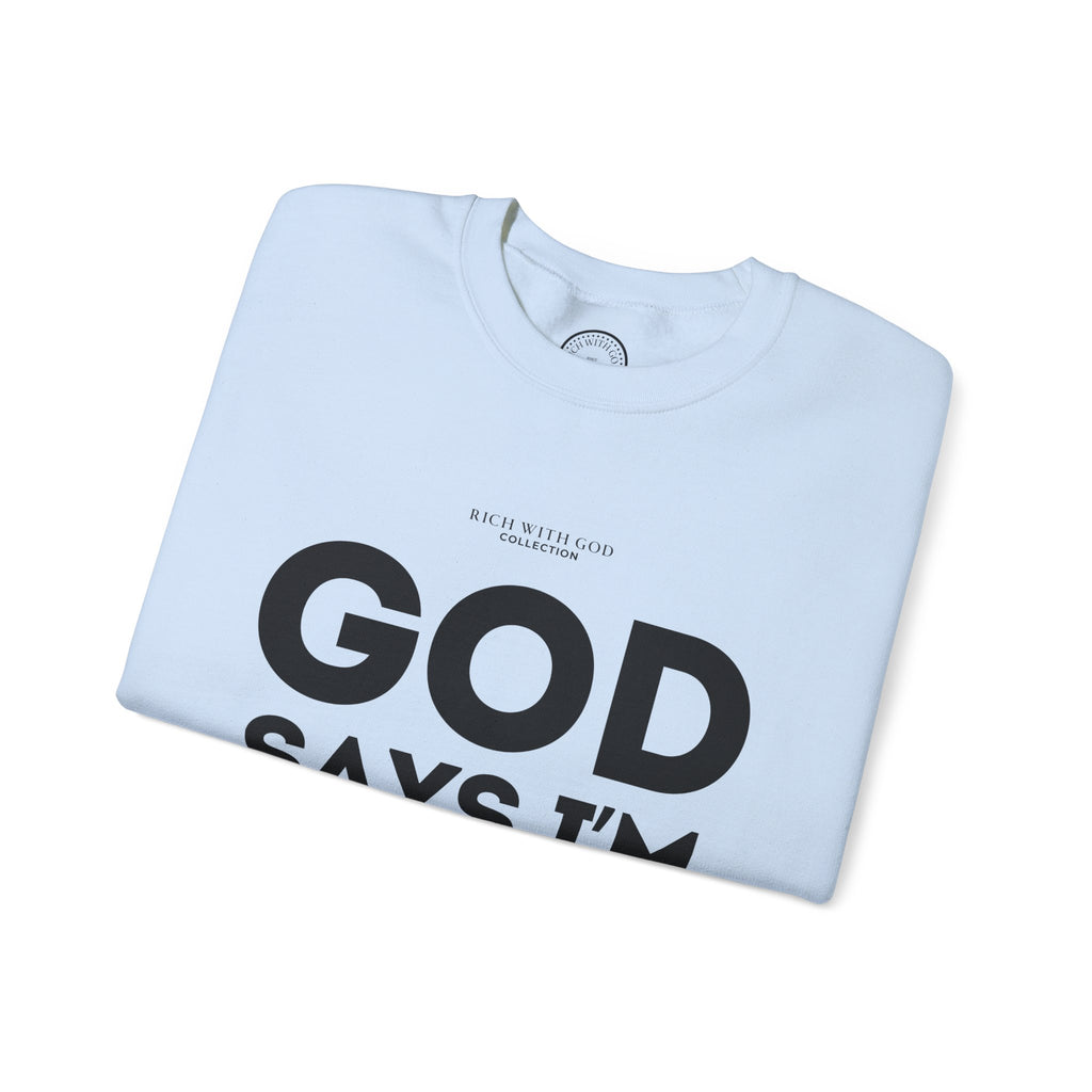 God Says I’m Chosen Crewneck Sweatshirt