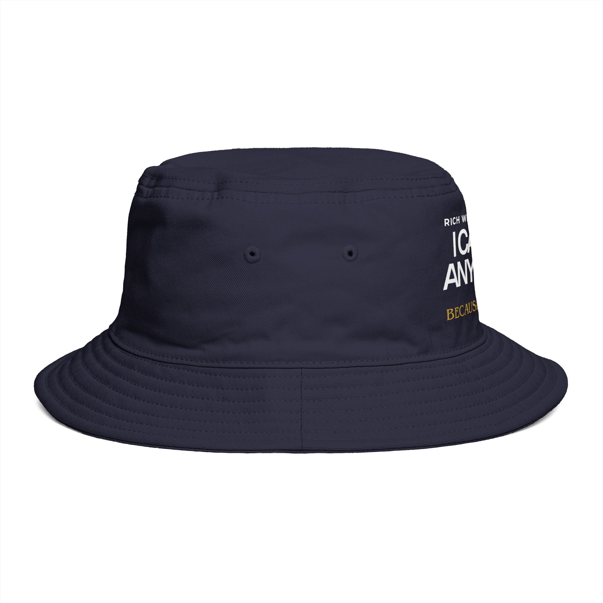 I Can Do Anything Bucket Hat