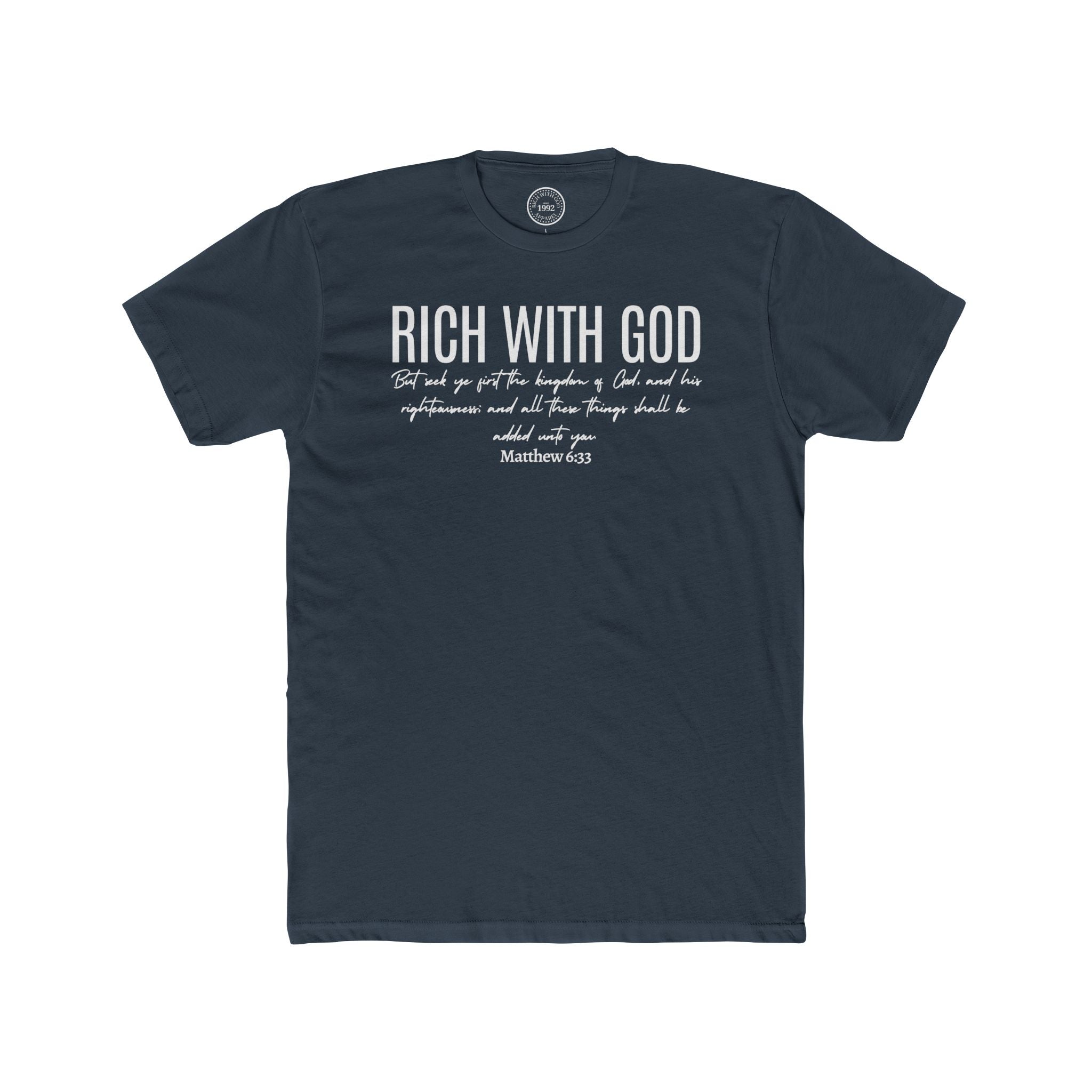 Rich With God Matthew 6:33 Crew Tee
