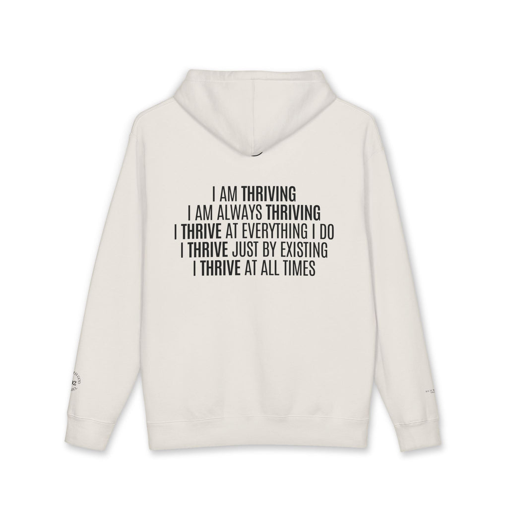 I Am Thriving Hoodie