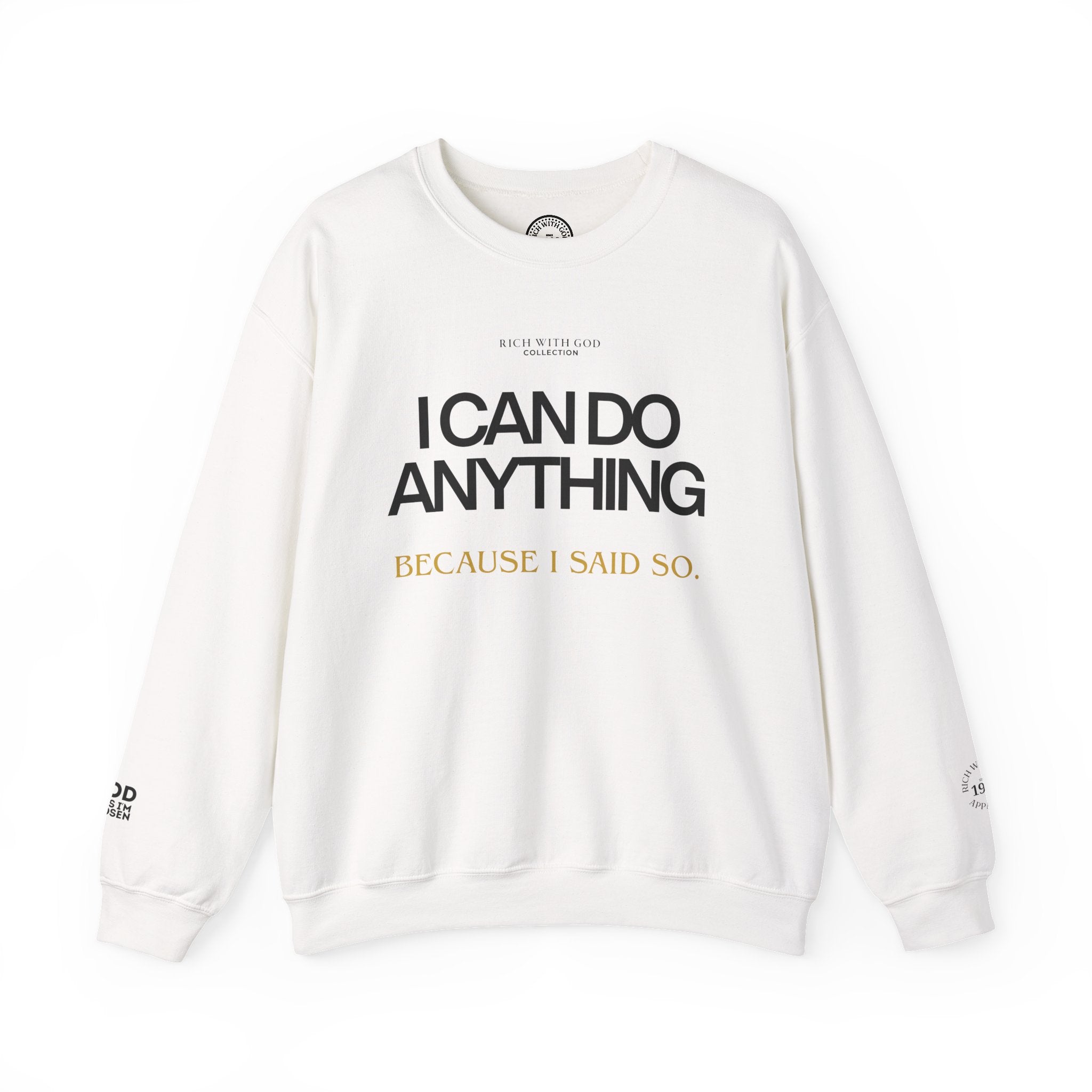 I Can Do Anything Crewneck Sweatshirt