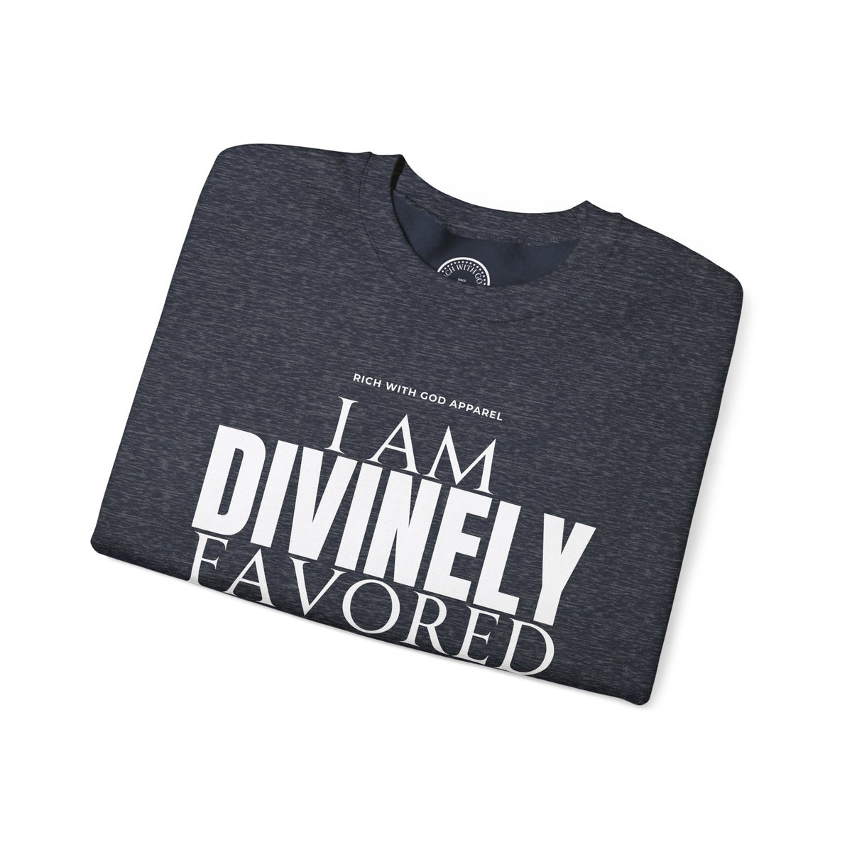 I Am Divinely Favored Crewneck Sweatshirt