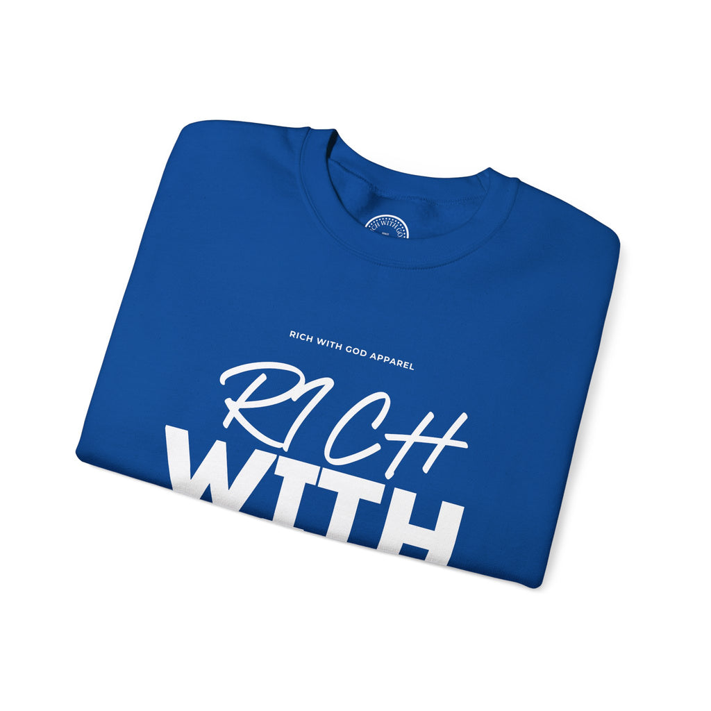Rich With God Crewneck