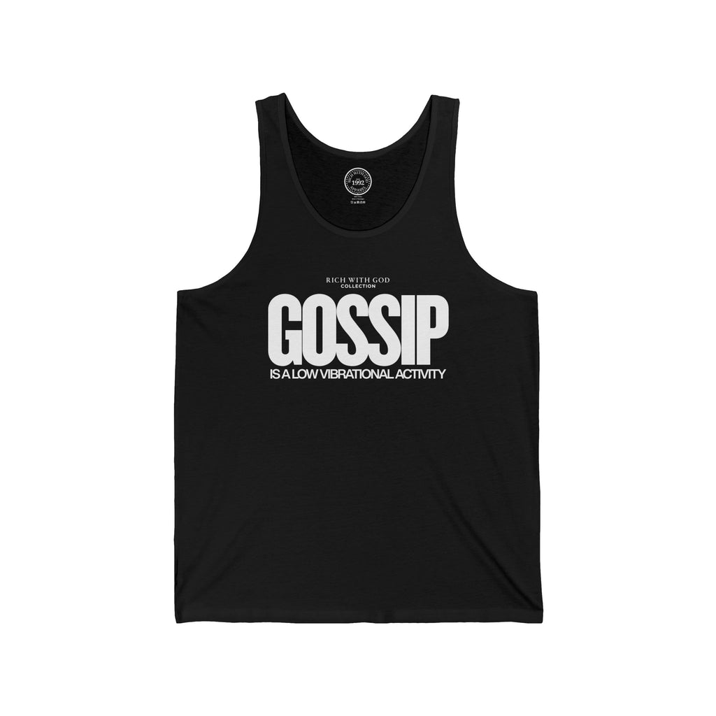 Gossip is a Low Vibrational Activity Unisex Jersey Tank