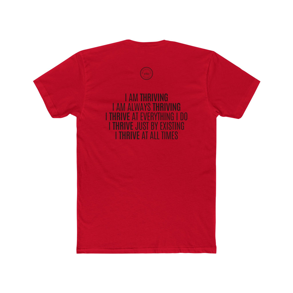 I Am Thriving Crew Tee