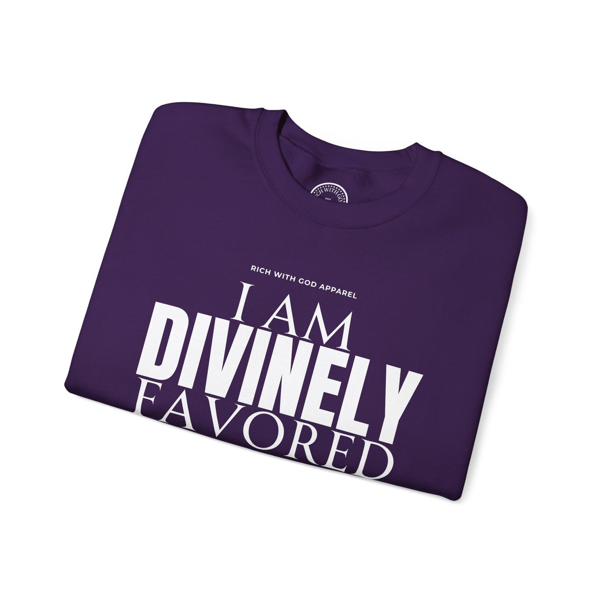 I Am Divinely Favored Crewneck Sweatshirt