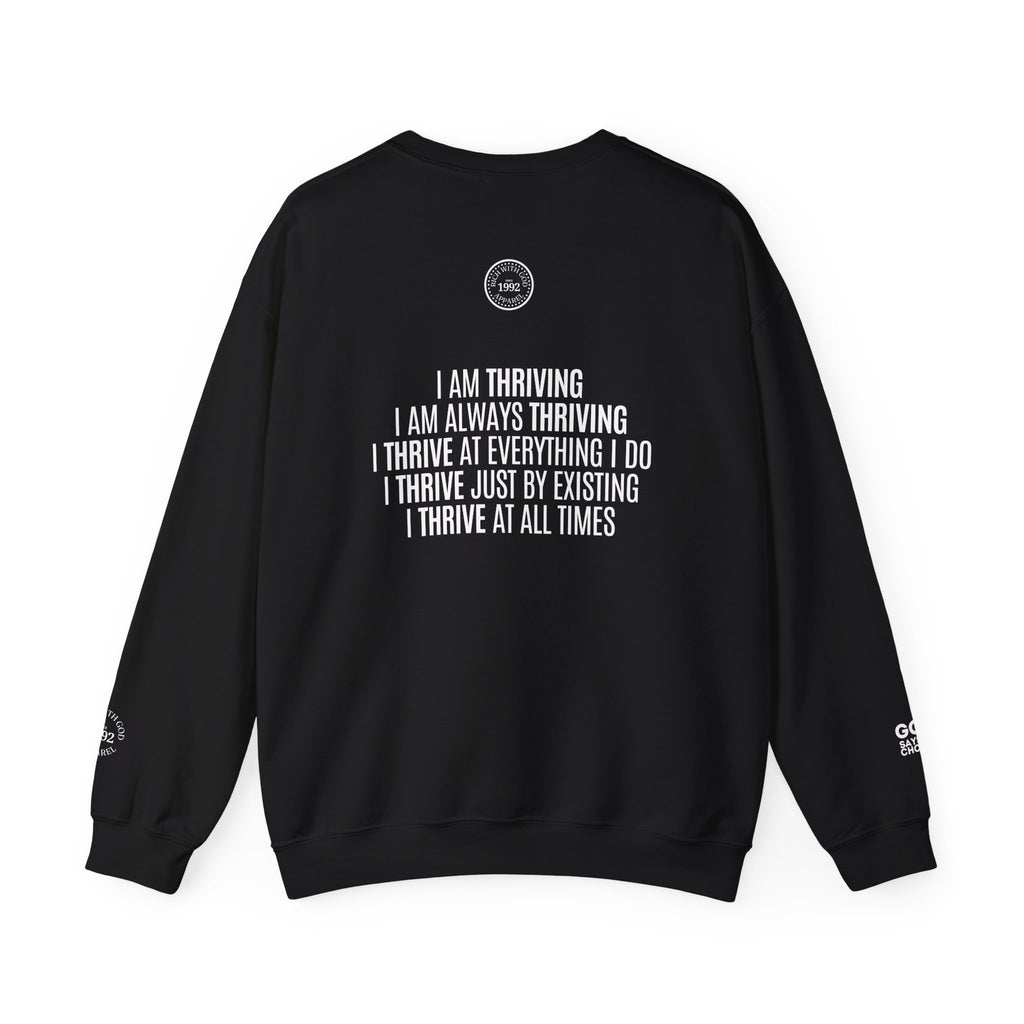 I Am Thriving Crewneck Sweatshirt