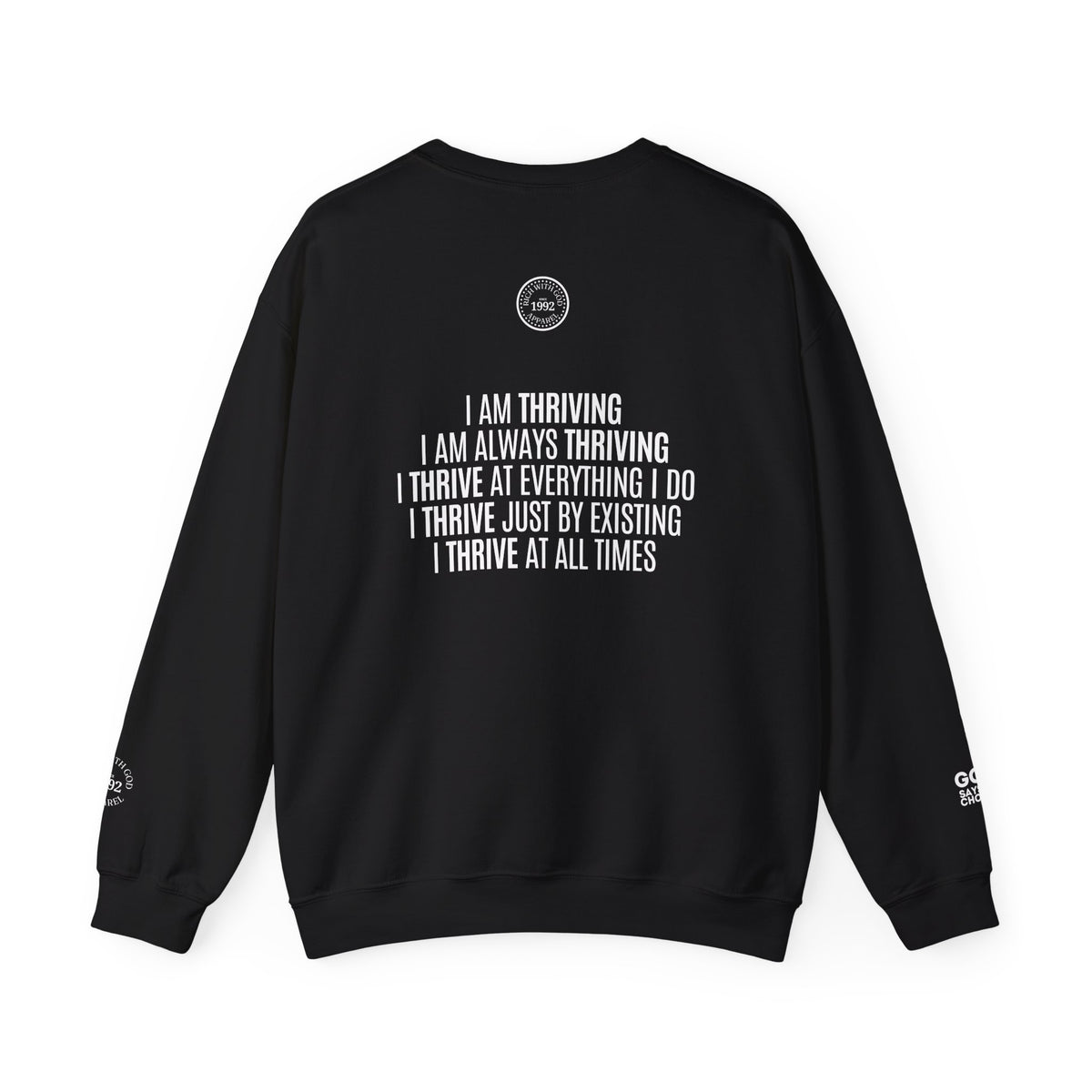I Am Thriving Crewneck Sweatshirt