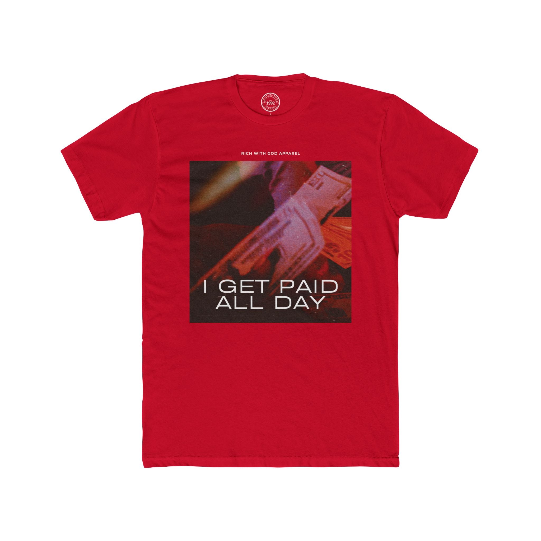I Get Paid All Day Crew Tee