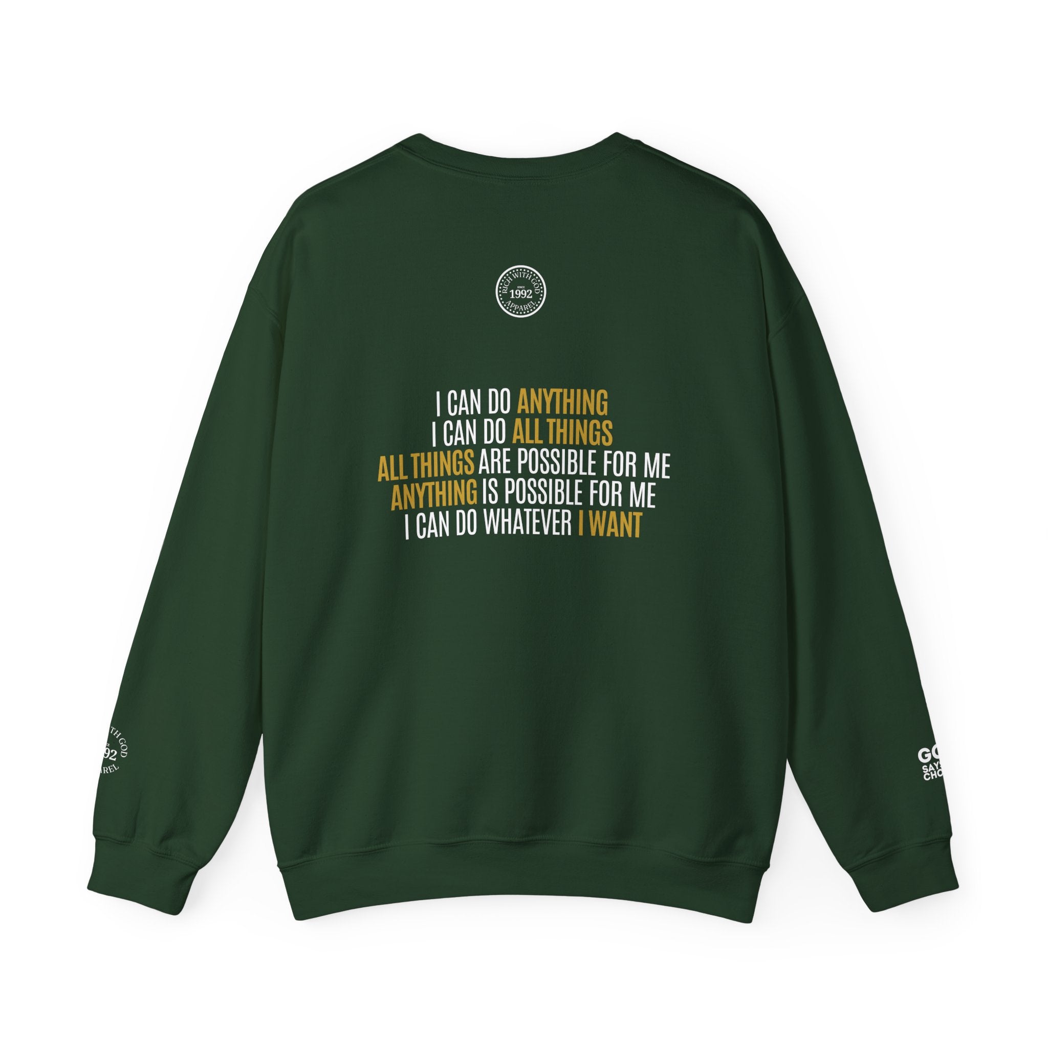 I Can Do Anything Crewneck Sweatshirt
