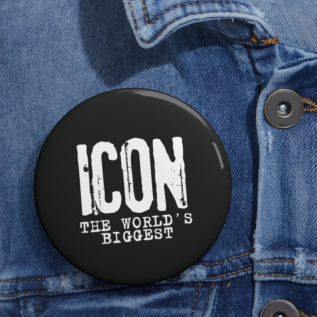 "Icon - The World's Biggest" Pin Button