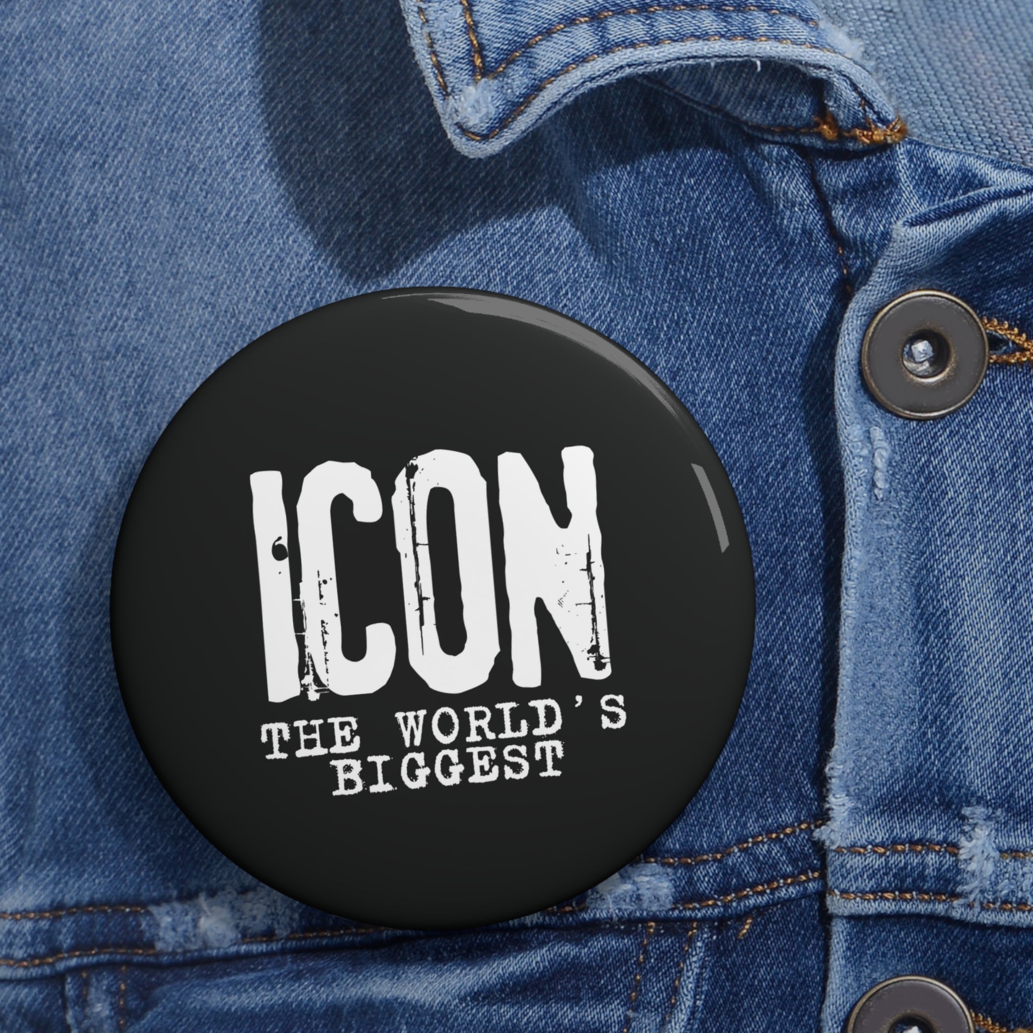 "Icon - The World's Biggest" Pin Button
