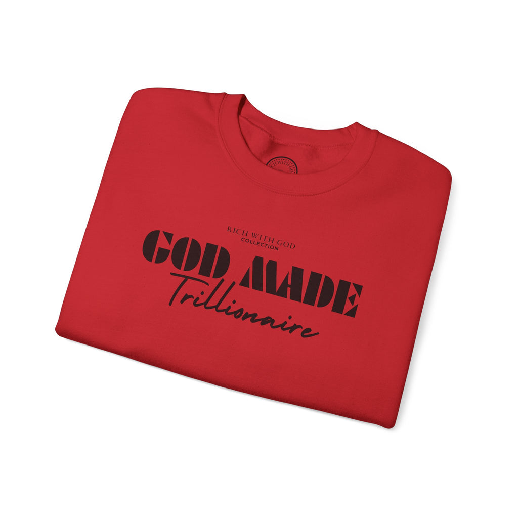 God Made Trillionaire Crewneck Sweatshirt