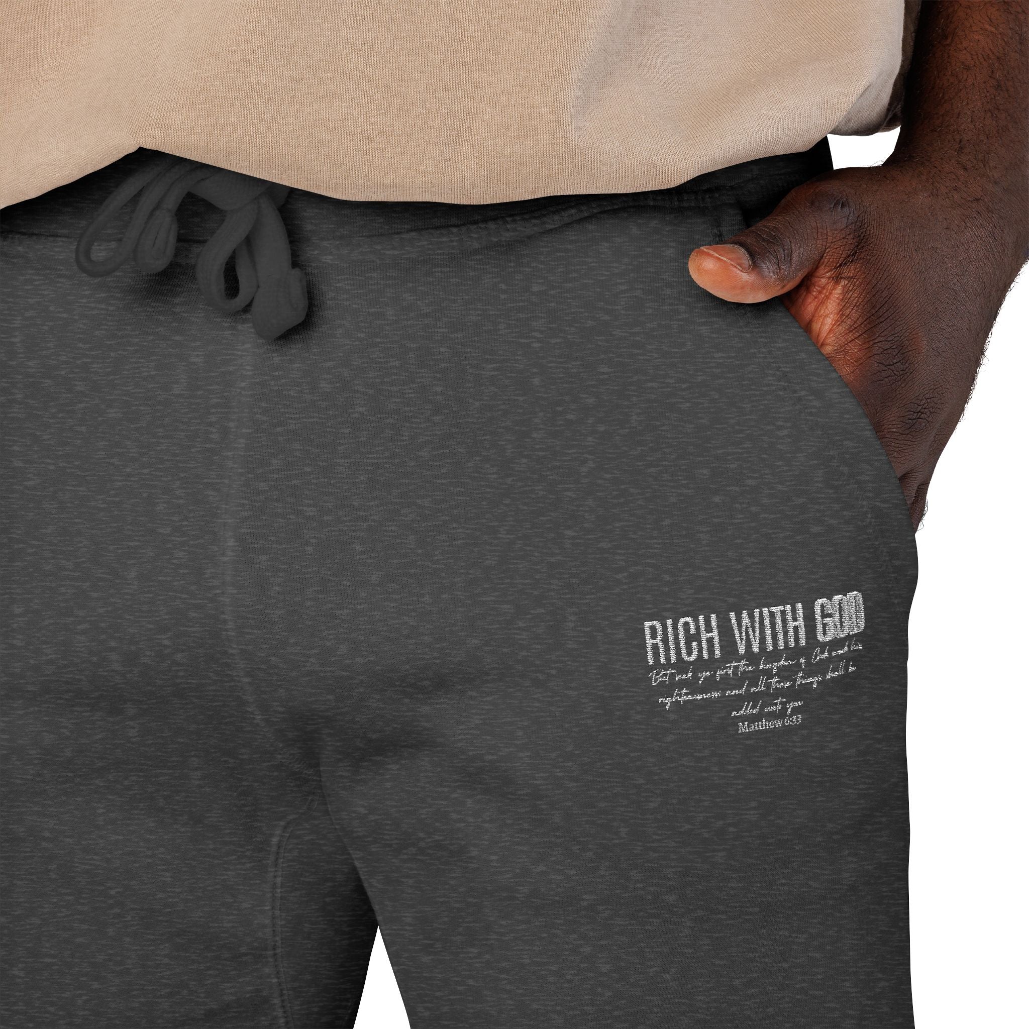 Rich With God Matthew 6:33 Unisex Fleece Sweatpants (Embroidery)