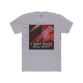 I Get Paid All Day Crew Tee