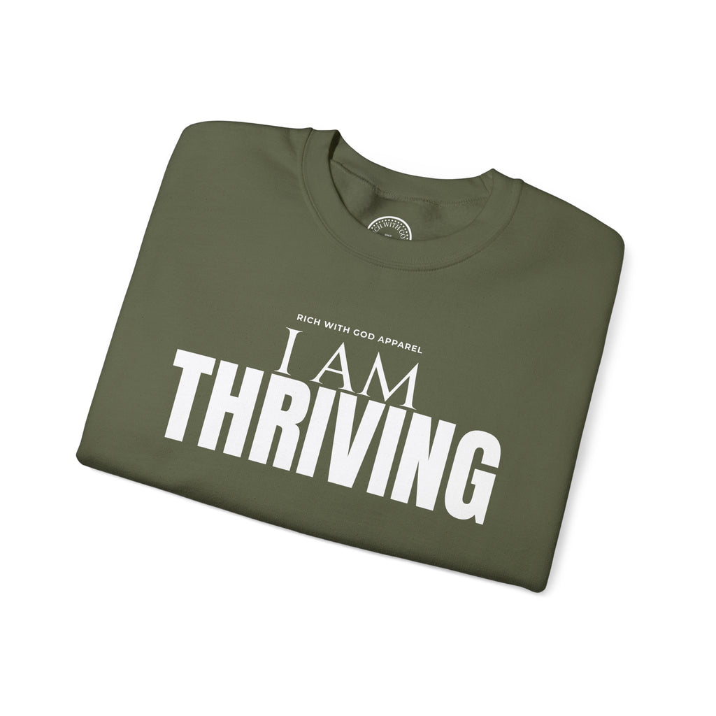 I Am Thriving Crewneck Sweatshirt