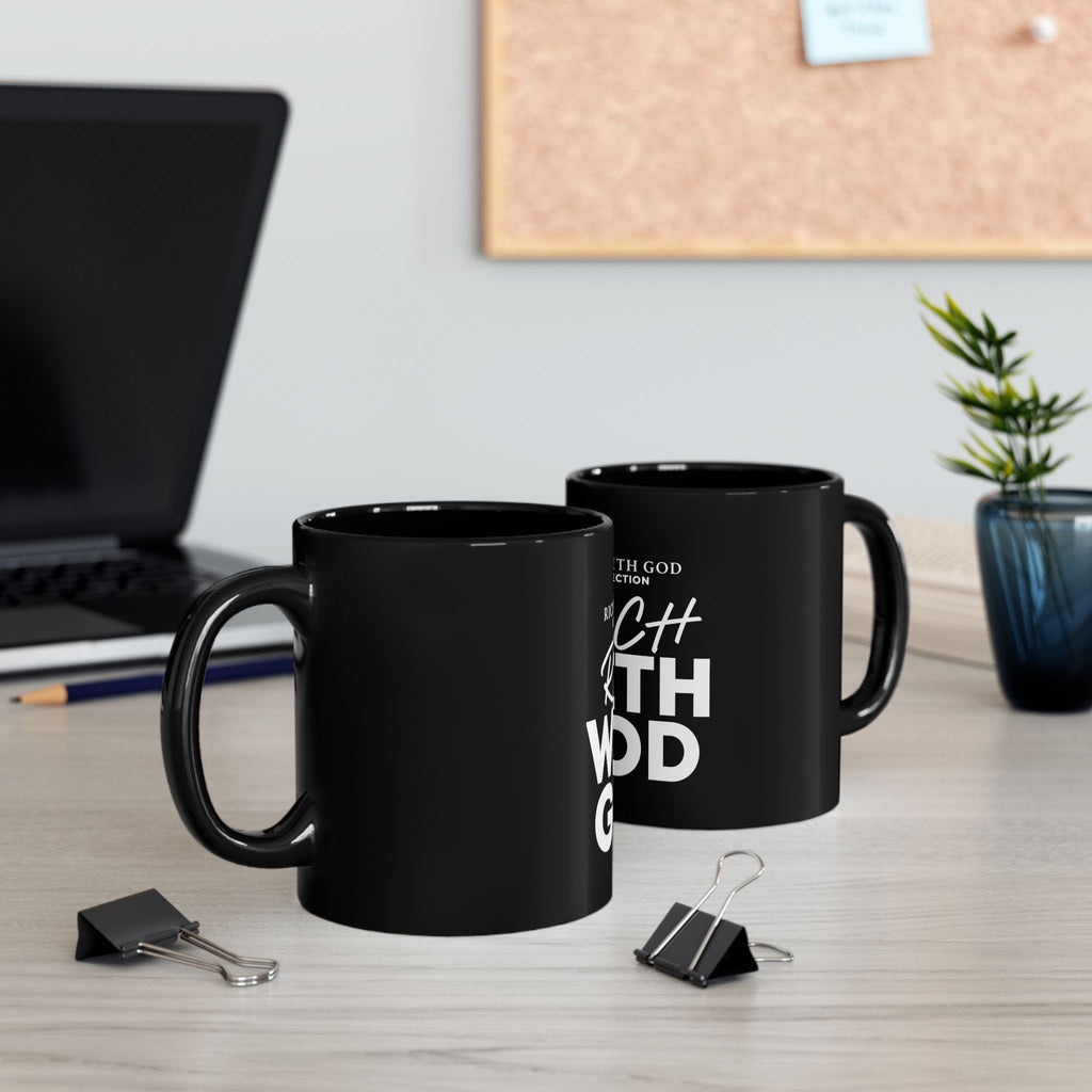 Rich With God Black Mug (11oz, 15oz)