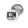 "Icon – The World’s Biggest" Pin Button