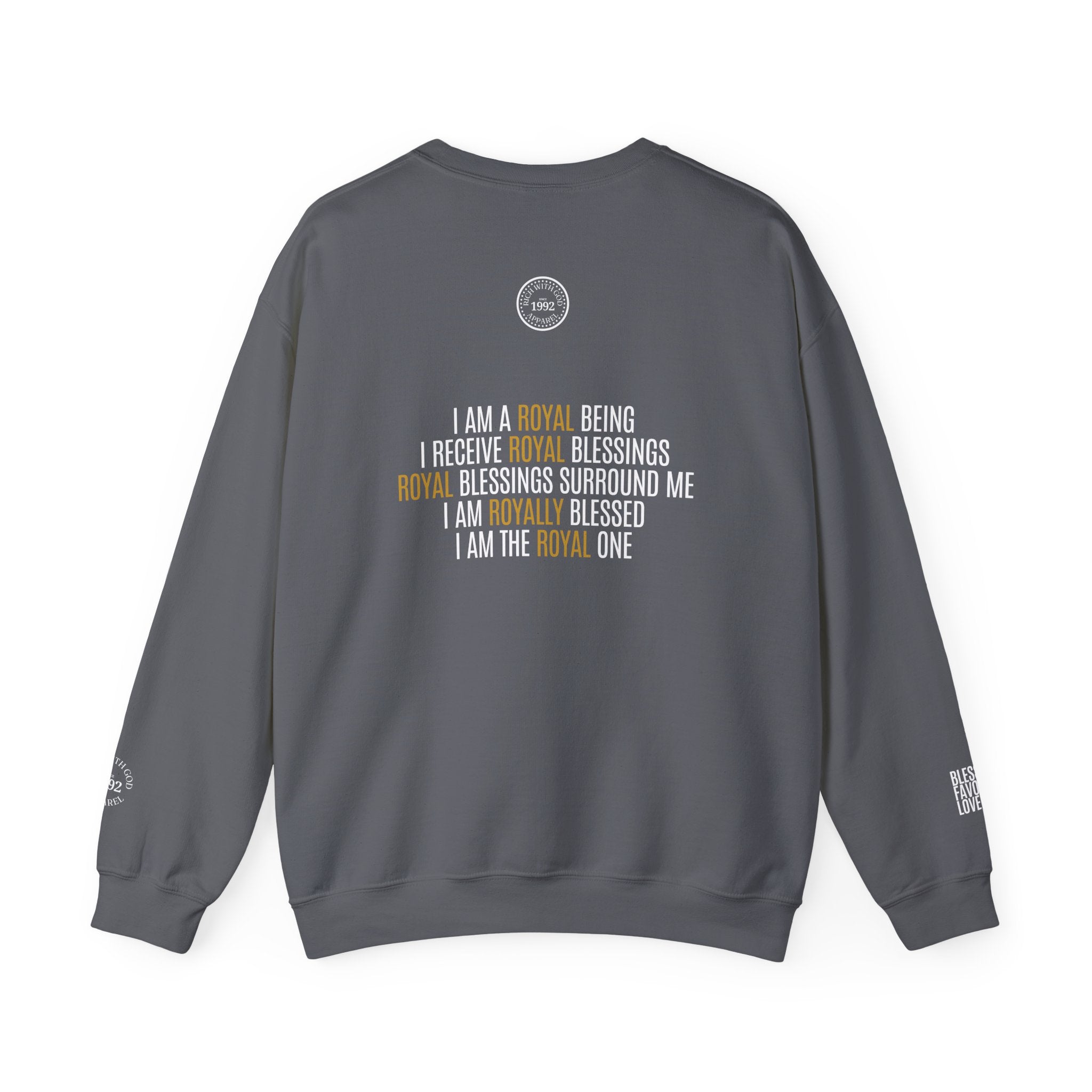 I Am Royalty Crewneck Sweatshirt